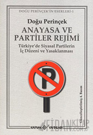 Anayasa ve Partiler Rejimi Doğu Perinçek