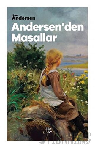 Andersen'den Masallar Hans Christian Andersen