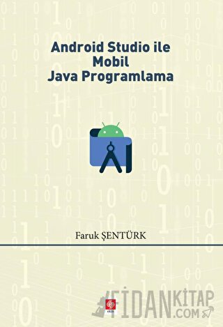 Android Studio ile Mobil Java Programlama Faruk Şentürk