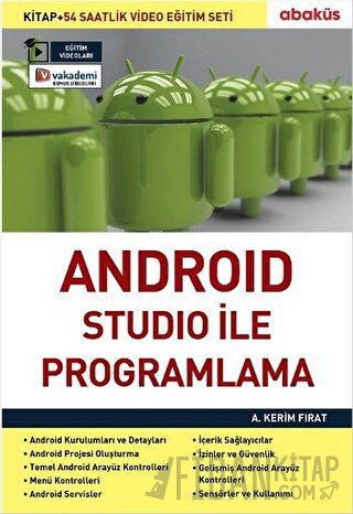 Android Studio ile Programlama A. Kerim Fırat