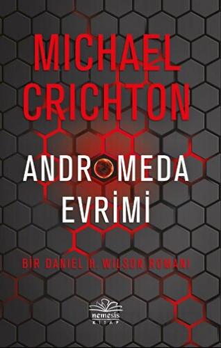 Andromeda Evrimi Michael Crichton