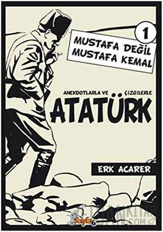 Anekdotlarla ve Çizgilerle Atatürk Erk Acarer