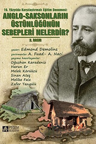 Anglo-Saksonların Üstünlüğünün Sebepleri Nelerdir? Edmond Demolins