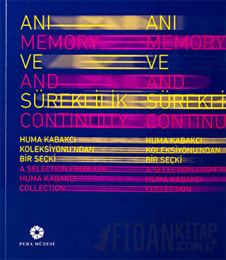 Anı ve Süreklilik - Memory and Continuity Kolektif