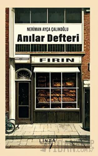 Anılar Defteri Neriman Ayça Çalıkoğlu