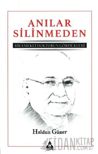 Anılar Silinmeden Haldun Güner