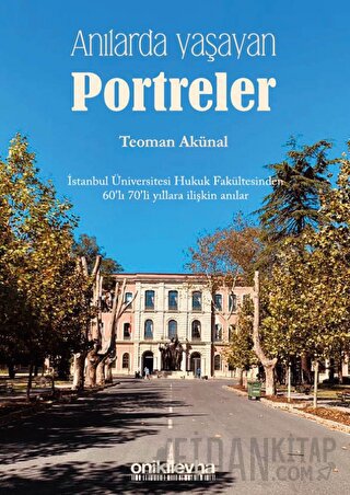 Anılarda Yaşayan Portreler Teoman Akünal