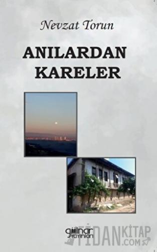 Anılardan Kareler Nevzat Torun