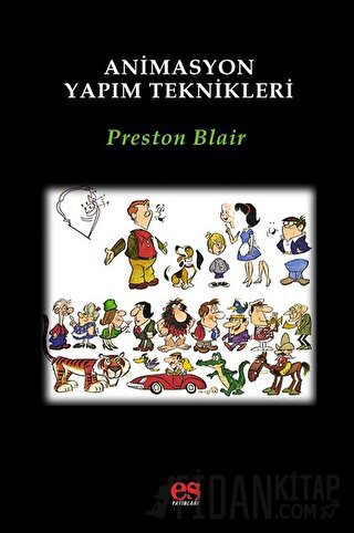 Animasyon Yapım Teknikleri Preston Blair