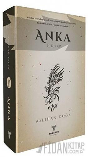 Anka 2. Kitap Aslıhan Doğa