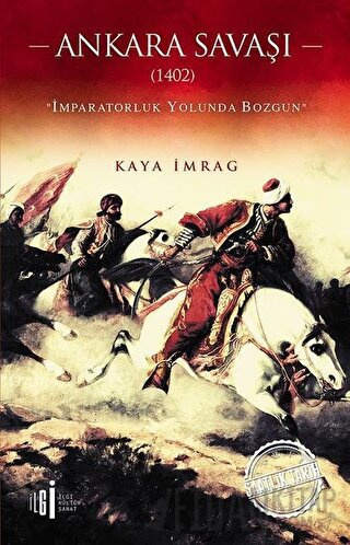 Ankara Savaşı (1402) Kaya İmrag