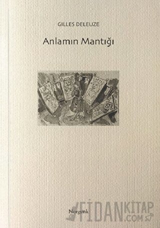 Anlamın Mantığı Gilles Deleuze