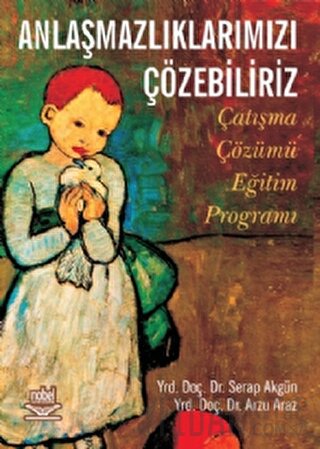 Anlaşmazlıklarımızı Çözebiliriz Çatışma Çözümü Eğitim Programı Serap A