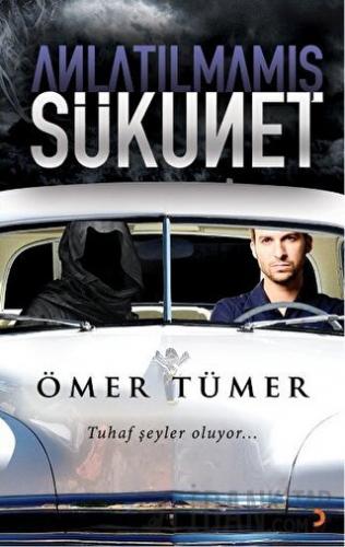 Anlatılmamış Sükunet Ömer Tümer