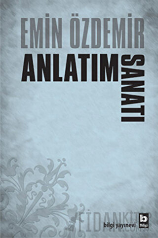 Anlatım Sanatı Emin Özdemir