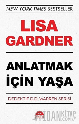 Anlatmak İçin Yaşa - Dedektif D.D. Warren Serisi Lisa Gardner