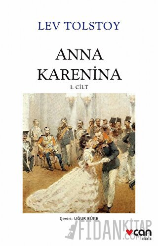 Anna Karenina Lev Nikolayeviç Tolstoy