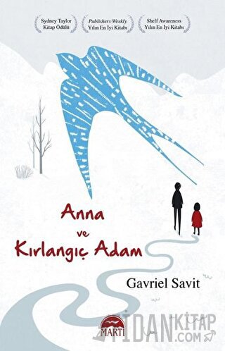 Anna ve Kırlangıç Adam Gavriel Savit