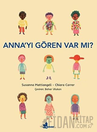 Anna’yı Gören Var mı? Susanna Mattiangeli