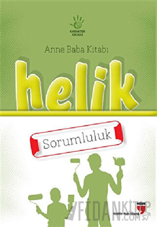 Anne Baba Kitabı: Helik - Sorumluluk Alpaslan Durmuş