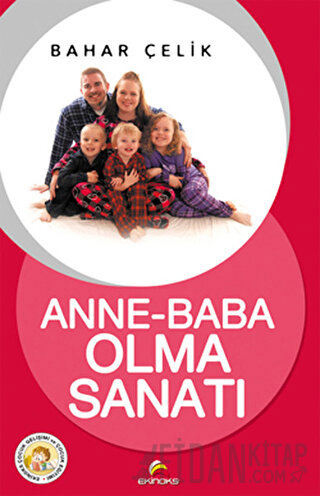 Anne - Baba Olma Sanatı Bahar Çelik