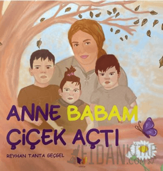 Anne Babam Çiçek Açtı Reyhan Tanta Geçgel