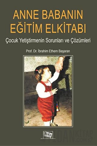 Anne Babanın Eğitim Elkitabı İbrahim Ethem Başaran