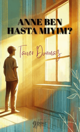 Anne Ben Hasta Mıyım? Taner Durmaz