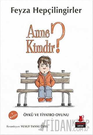 Anne Kimdir? Feyza Hepçilingirler