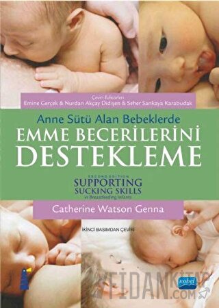 Anne Sütü Alan Bebeklerde Emme Becerilerini Destekleme Catherine Watso