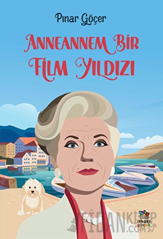 Anneannem Bir Film Yıldızı Pınar Göçer