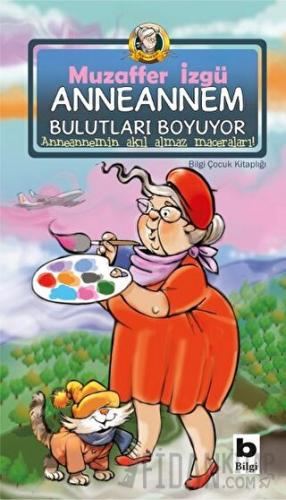 Anneannem Bulutları Boyuyor Muzaffer İzgü