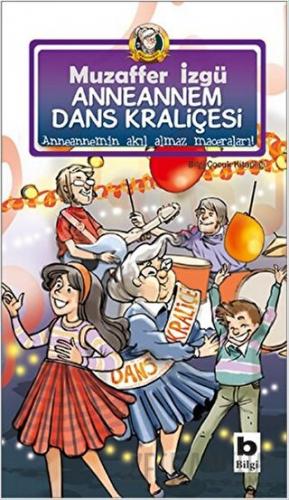 Anneannem Dans Kraliçesi 9. Kitap Muzaffer İzgü