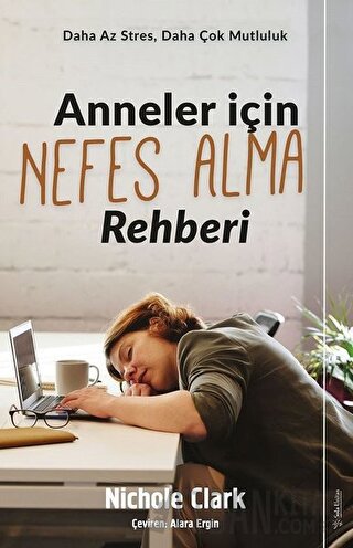 Anneler İçin Nefes Alma Rehberi Nichole Clark