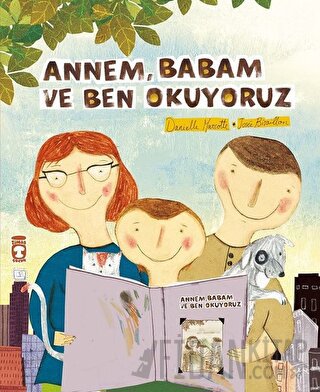 Annem Babam ve Ben Okuyoruz Daniella Marcotte