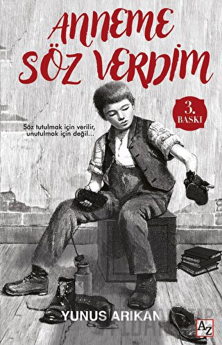 Anneme Söz Verdim Yunus Arıkan