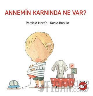 Annemin Karnında Ne Var? Patricia Martin