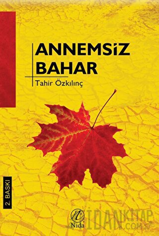 Annemsiz Bahar Tahir Özkılınç