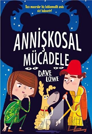 Annişkosal Mücadele Dave Lowe