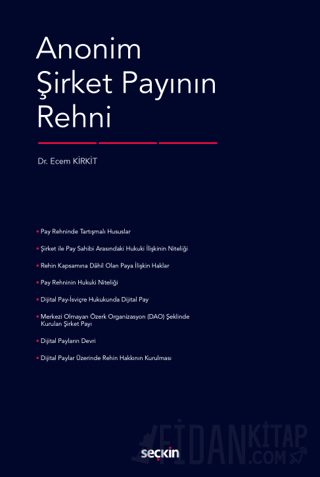 Anonim Şirket Payının Rehni Ecem Kirkit