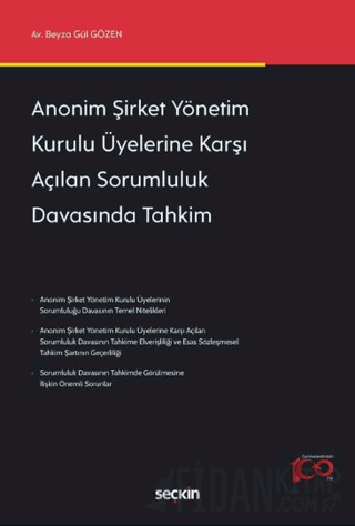 Anonim Şirket Yönetim Kurulu Üyelerine Karşı Açılan Sorumluluk Davasın