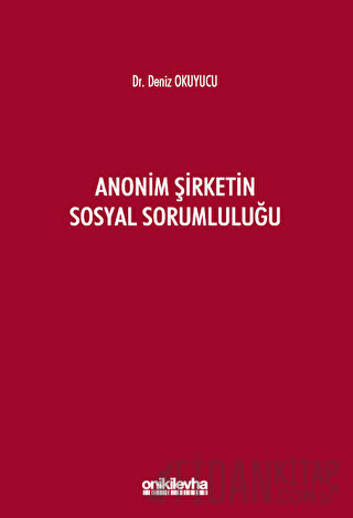 Anonim Şirketin Sosyal Sorumluluğu Deniz Okuyucu