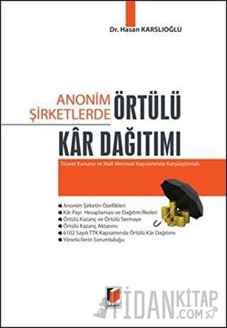 Anonim Şirketlerde Örtülü Kar Dağıtımı (Ciltli) Hasan Karslıoğlu