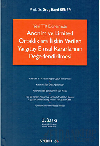 Anonim ve Limited Ortaklıklara İlişkin Verilen Yargıtay Emsal Kararlar