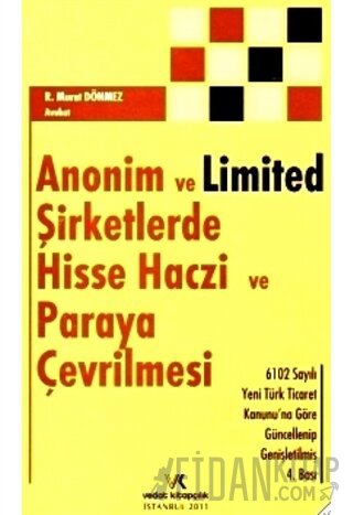 Anonim ve Limited Şirketlerde Hisse Haczi ve Paraya Çevrilmesi (Ciltli