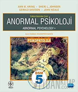 Anormal Psikoloji - Psikopatoloji Ann M. Kring