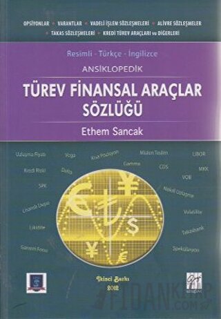 Ansiklopedik Türev Finansal Araçlar Sözlüğü Ethem Sancak