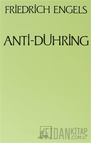 Anti-Dühring Bay Eugen Dühring Bilimi Altüst Ediyor Friedrich Engels