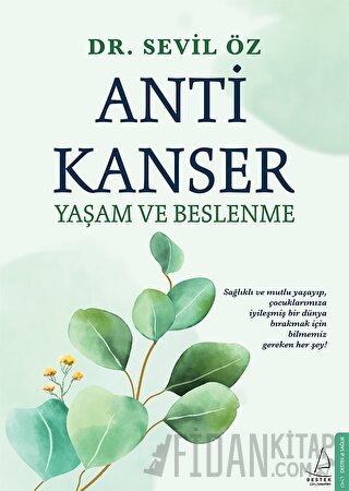 Anti Kanser Yaşam ve Beslenme Sevil Öz