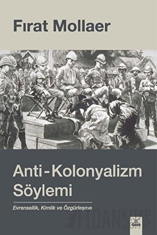 Anti - Kolonyalizm Söylemi Fırat Mollaer